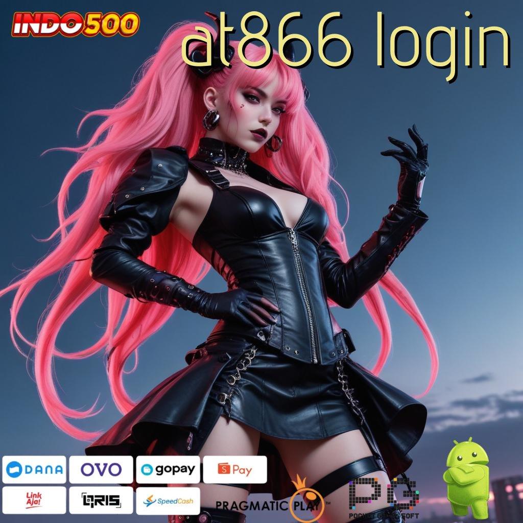 AT866 LOGIN Aplikasi Slot Jackpot Terbesar