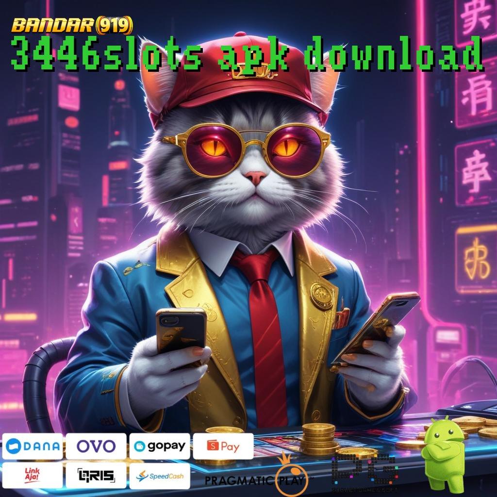 3446SLOTS APK DOWNLOAD , Bonus Gacor dengan Sistem Digital Terpercaya