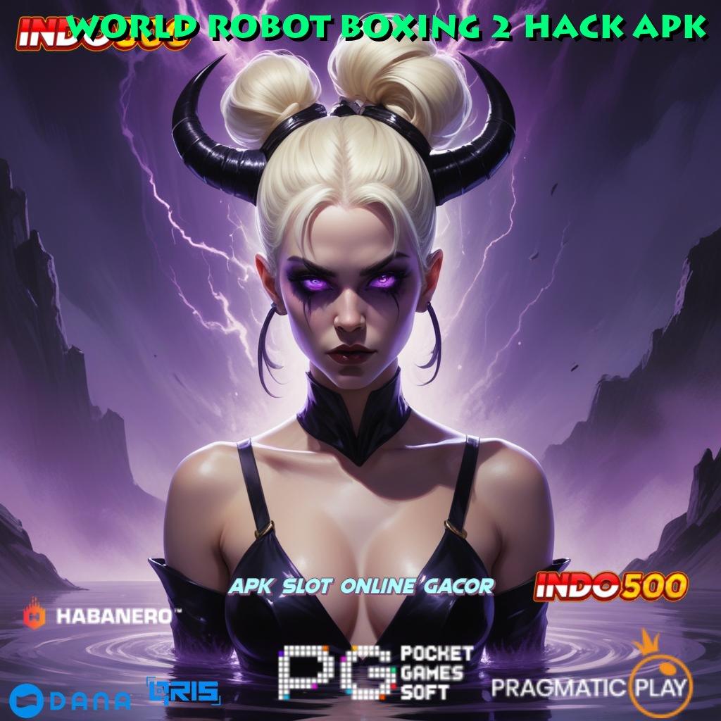 WORLD ROBOT BOXING 2 HACK APK 🎮 dp linkaja terjangkau 20k