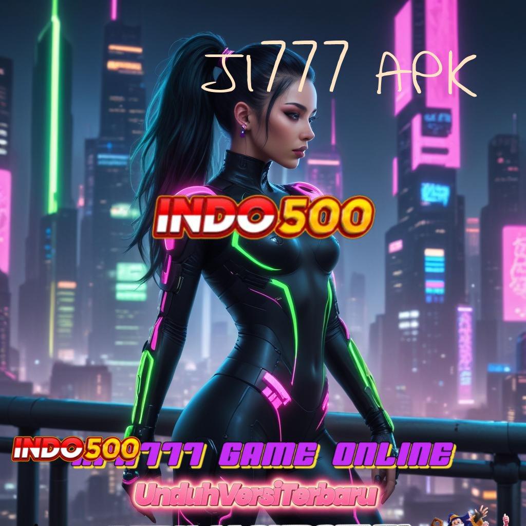 JI777 APK 🧡 ambisius harapan spin langsung sultan