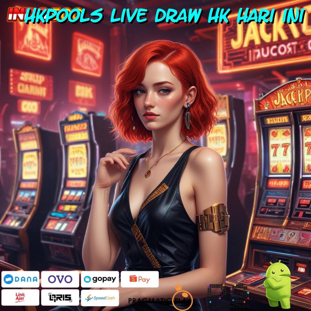 HKPOOLS LIVE DRAW HK HARI INI jalan pintas saluran informasi penghubung eksternal