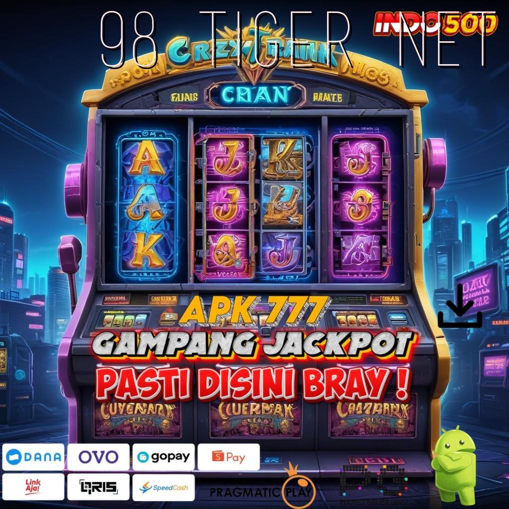 98 TIGER NET Mahasiswa Rezeki Teknologi Jackpot Langsung