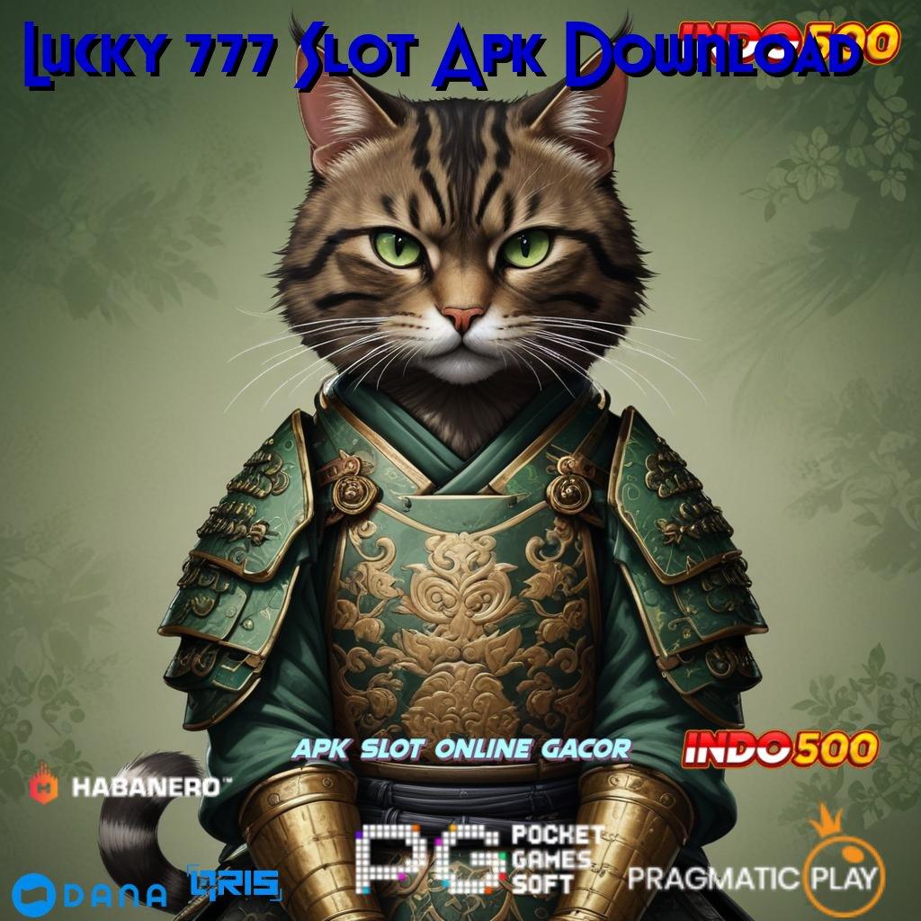 Lucky 777 Slot Apk Download