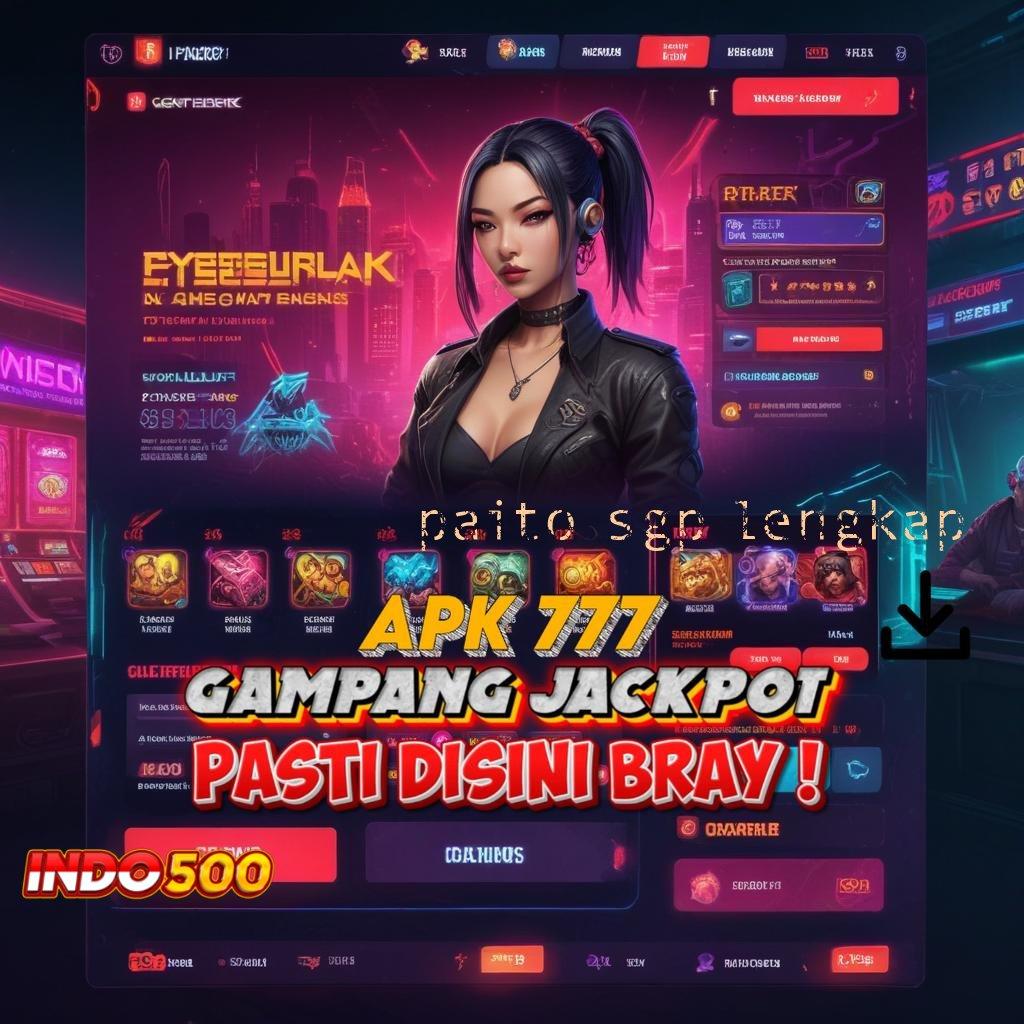 PAITO SGP LENGKAP ♒ Protokol Bonus Besar untuk Pemain Profesional