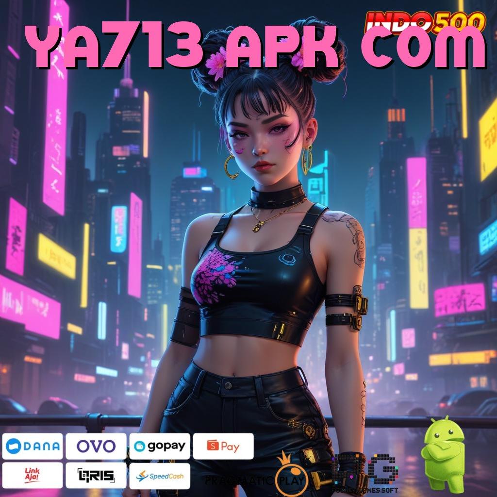 YA713 APK COM Deposit Bank Bsi 20rb Versi 2.24.79 Terbaru Login Unduh 2025