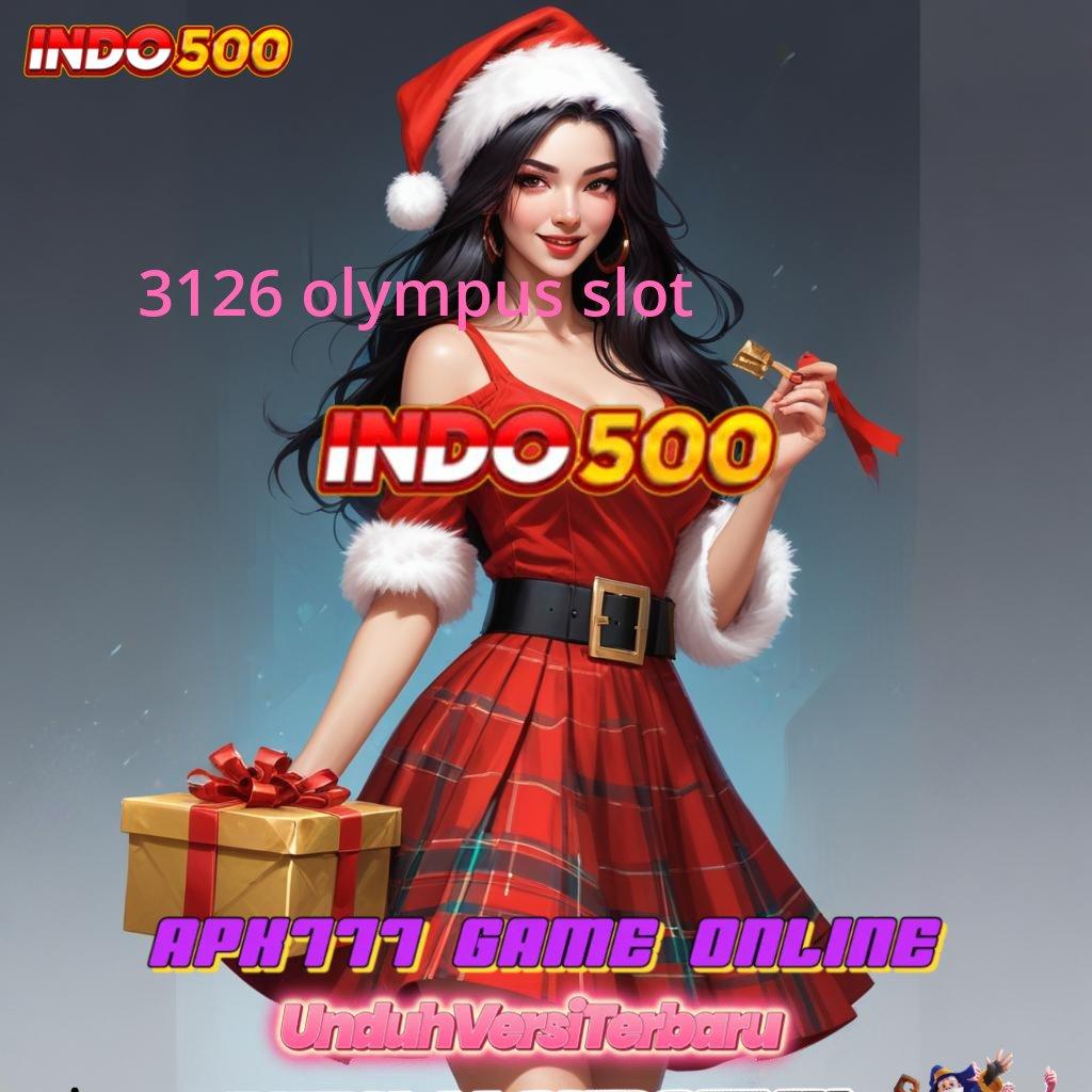 3126 OLYMPUS SLOT ➳ mengorganisasi pilihan slot terpercaya bonus gacor