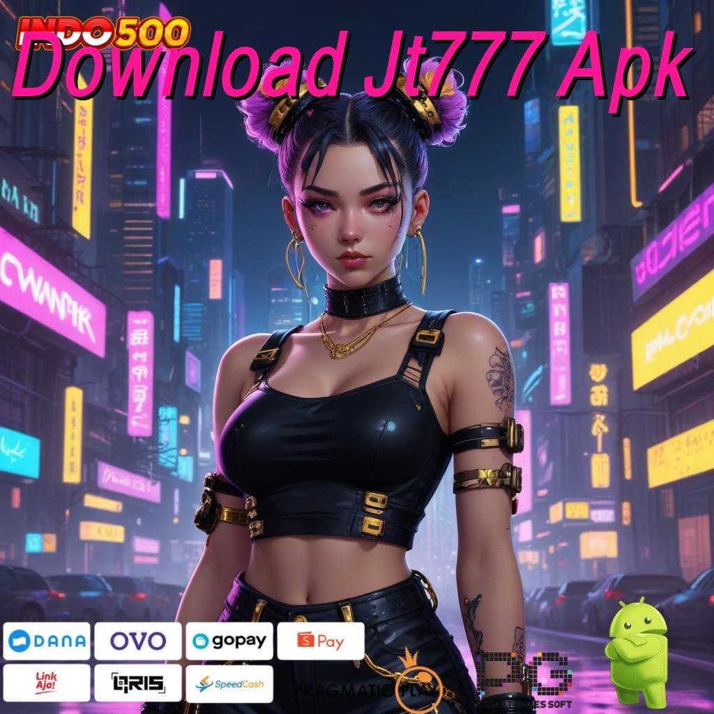 Download Jt777 Apk