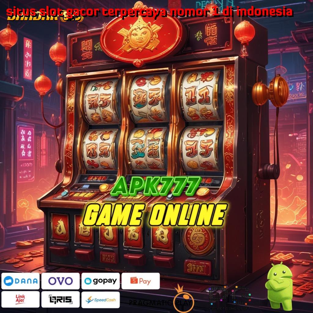 SITUS SLOT GACOR TERPERCAYA NOMOR 1 DI INDONESIA # baru akun unggulan