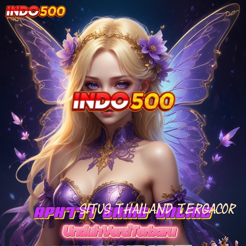 SITUS THAILAND TERGACOR 🥇 Depo Pulsa Idr 25 Sistem Baru Yang Sederhana