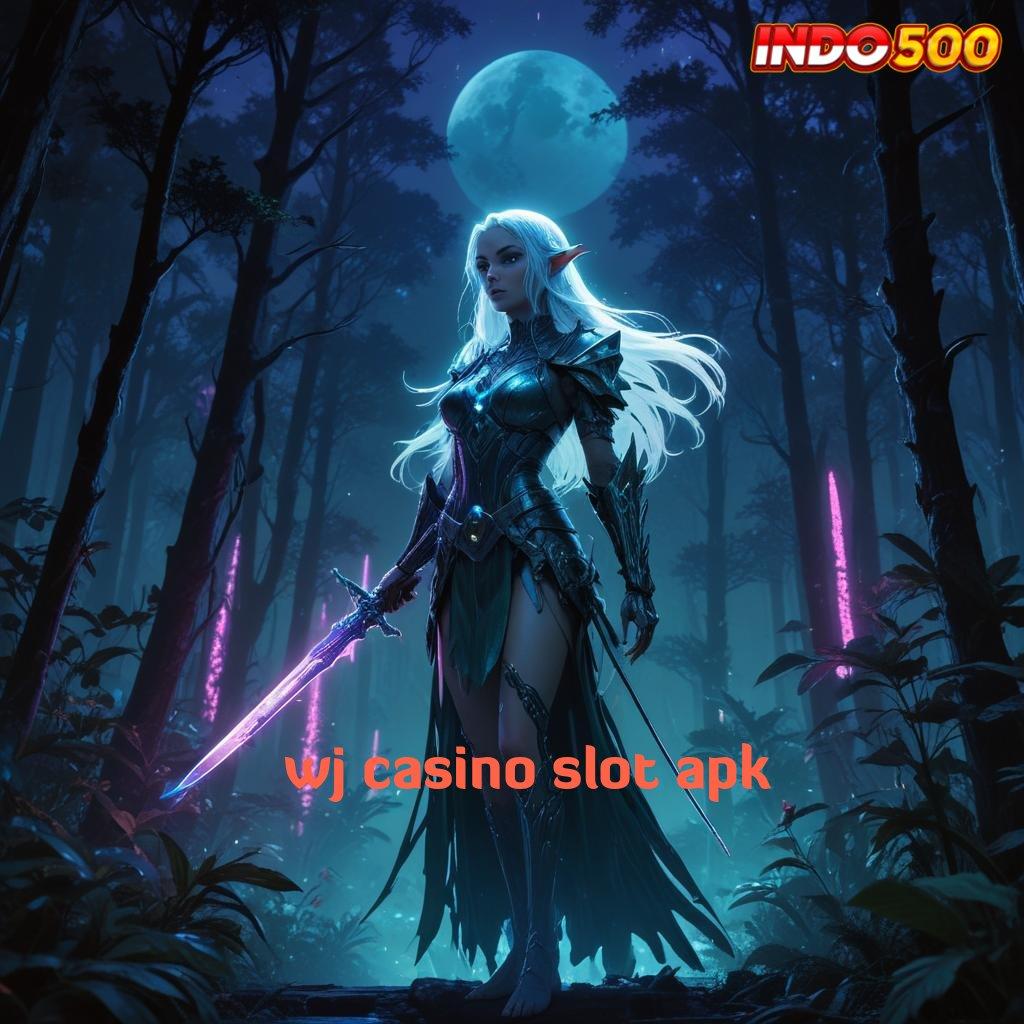 WJ CASINO SLOT APK → Untung Instan Gak Susah! Gopay Buat Yang Baru Ikut