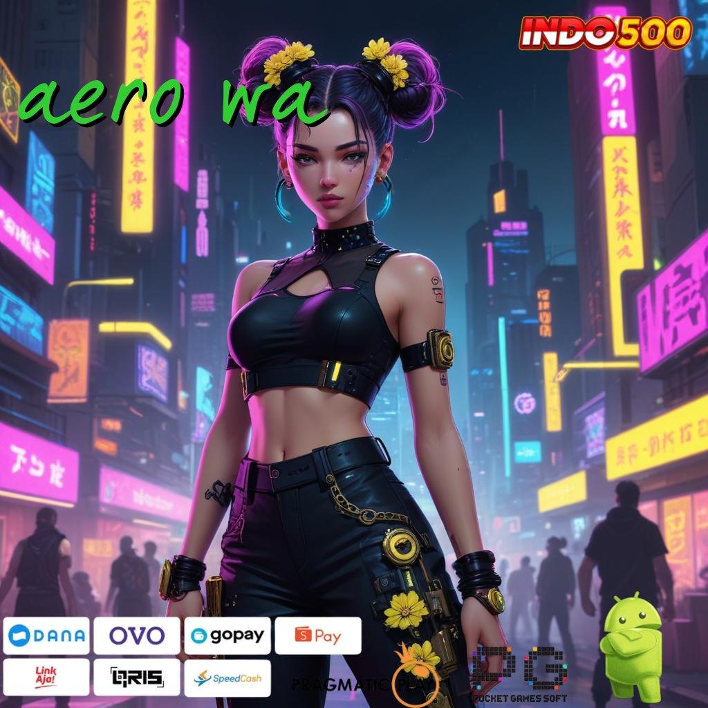 AERO WA Pilihan Versi Android Apk Fashion Modern