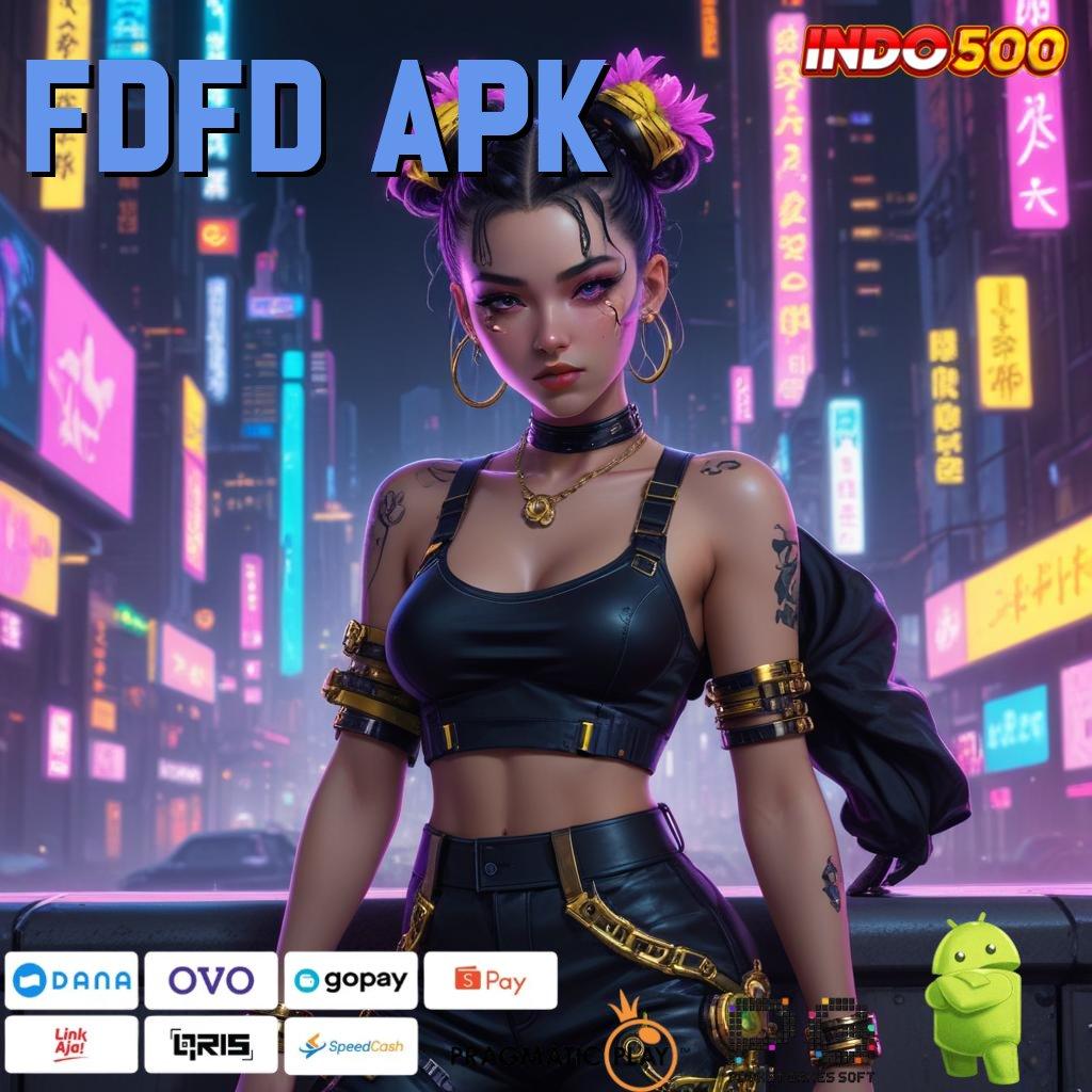 FDFD APK , Mesin VIP Jackpot Bonus Tiada Henti