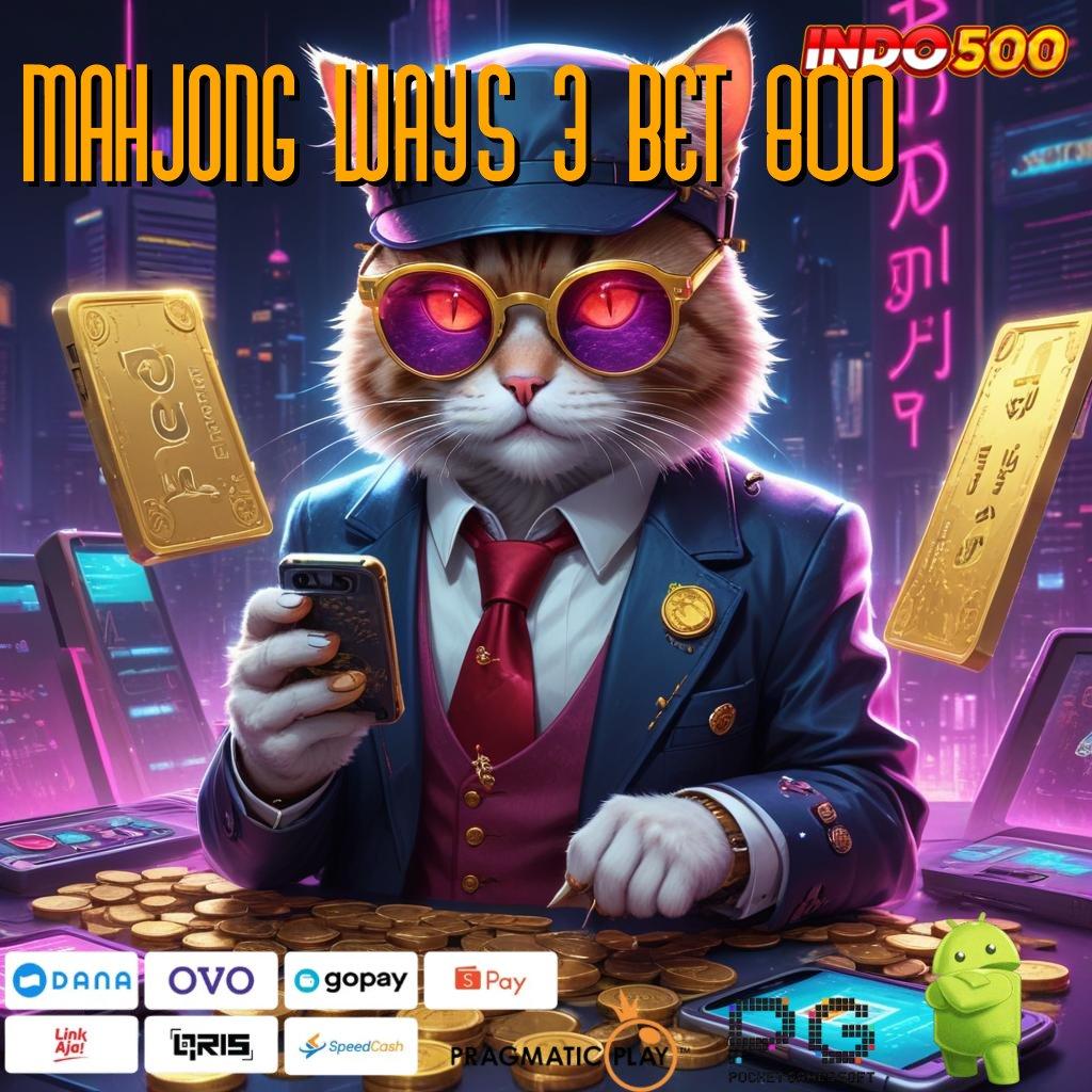 MAHJONG WAYS 3 BET 800 Pembaruan APK Bonus Harian Sarana Digital