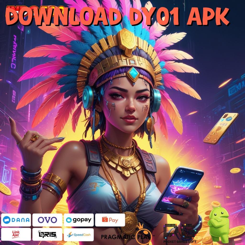 DOWNLOAD DY01 APK fleksibel dan praktis mesin profit andal