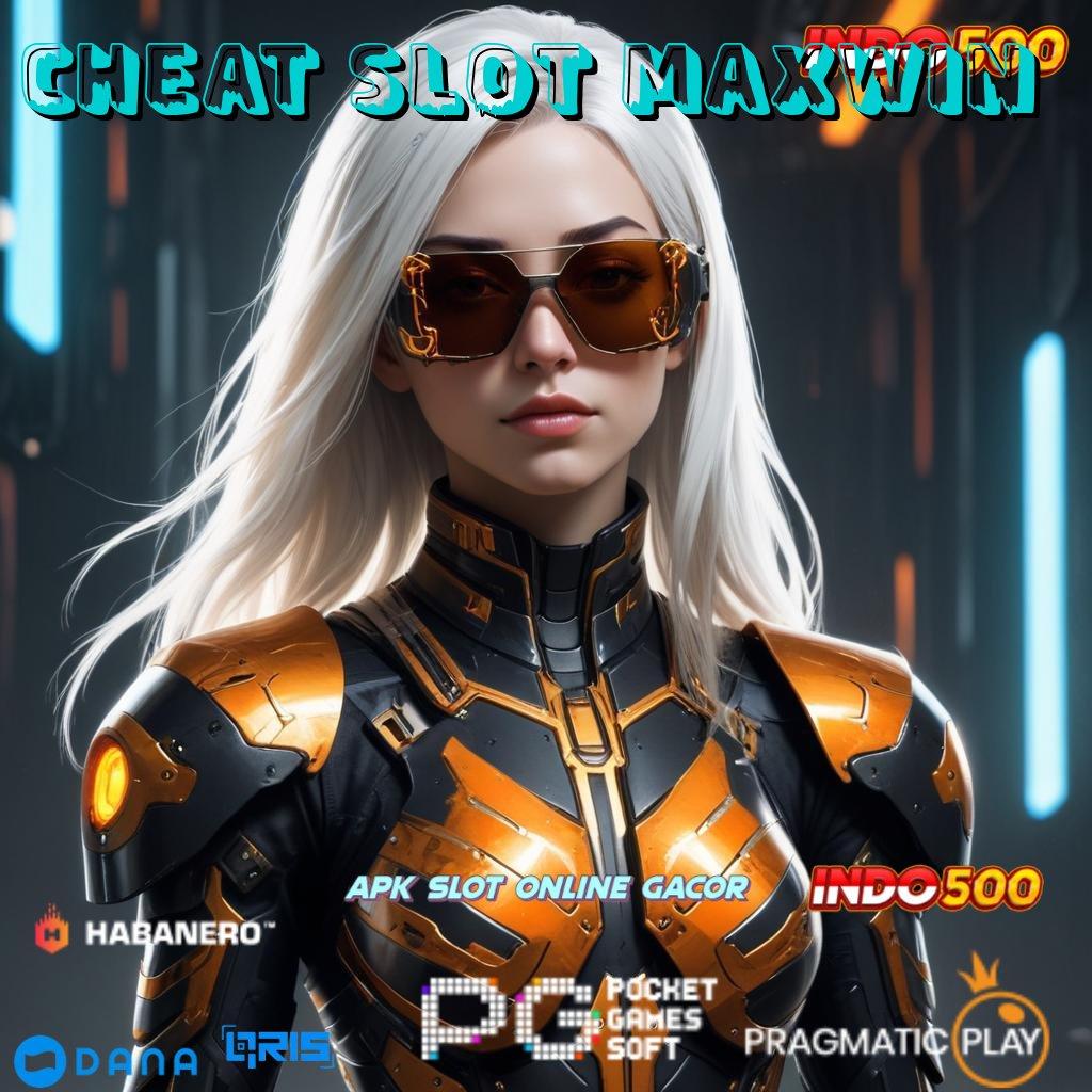 CHEAT SLOT MAXWIN ↪ permainan lengkap dalam jalur cepat menuju cuan maksimal