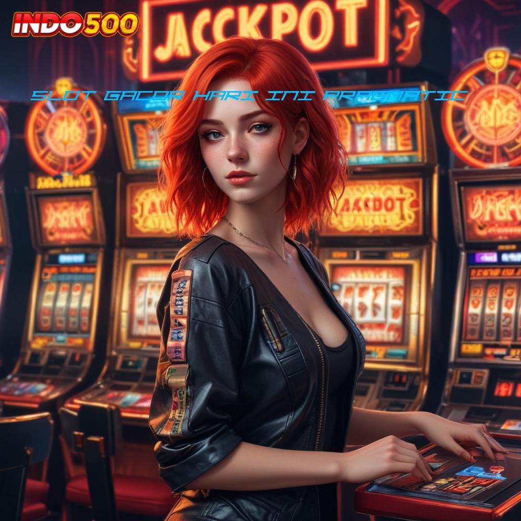 Slot Gacor Hari Ini Pragmatic