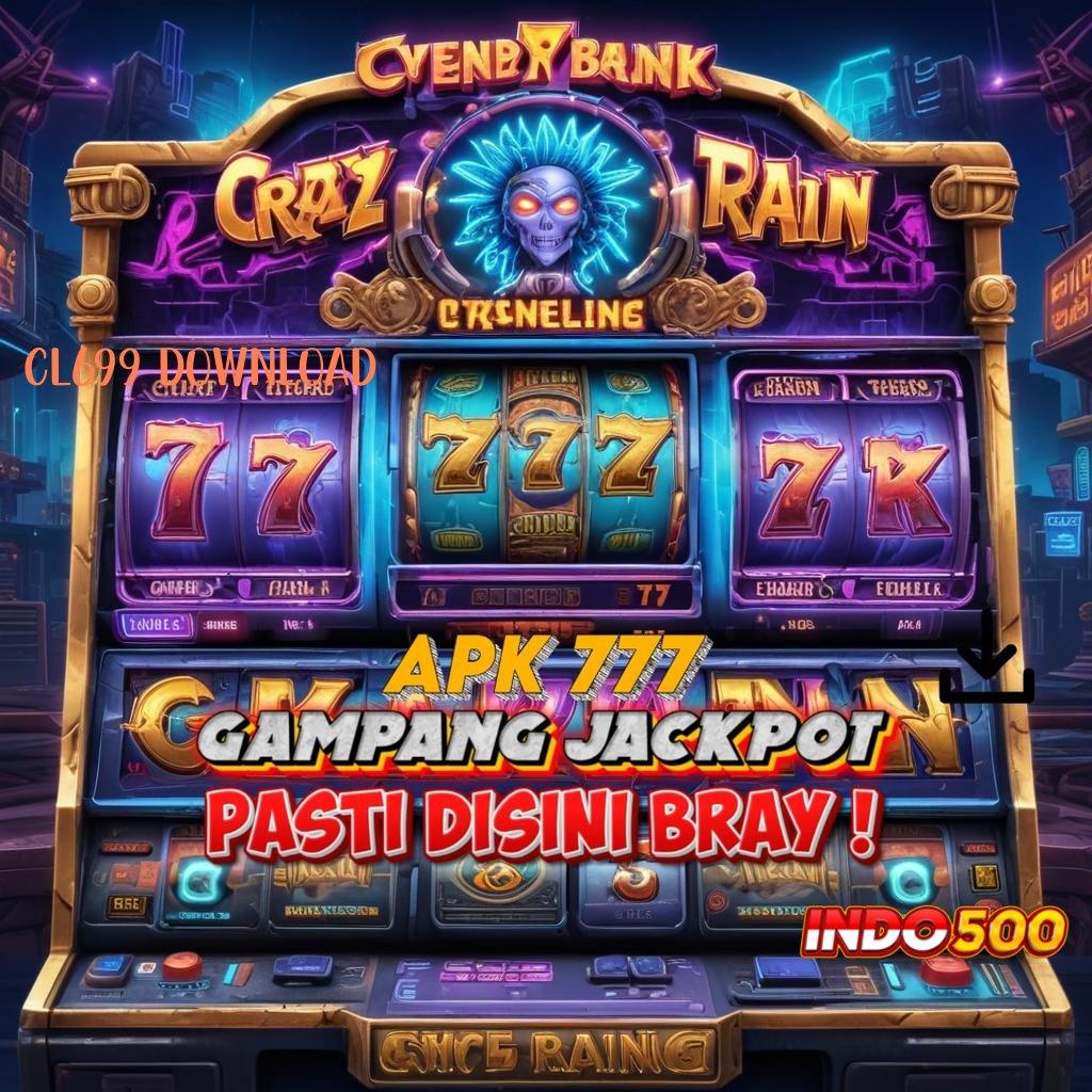 CL699 DOWNLOAD , menjanjikan pasti menang besar