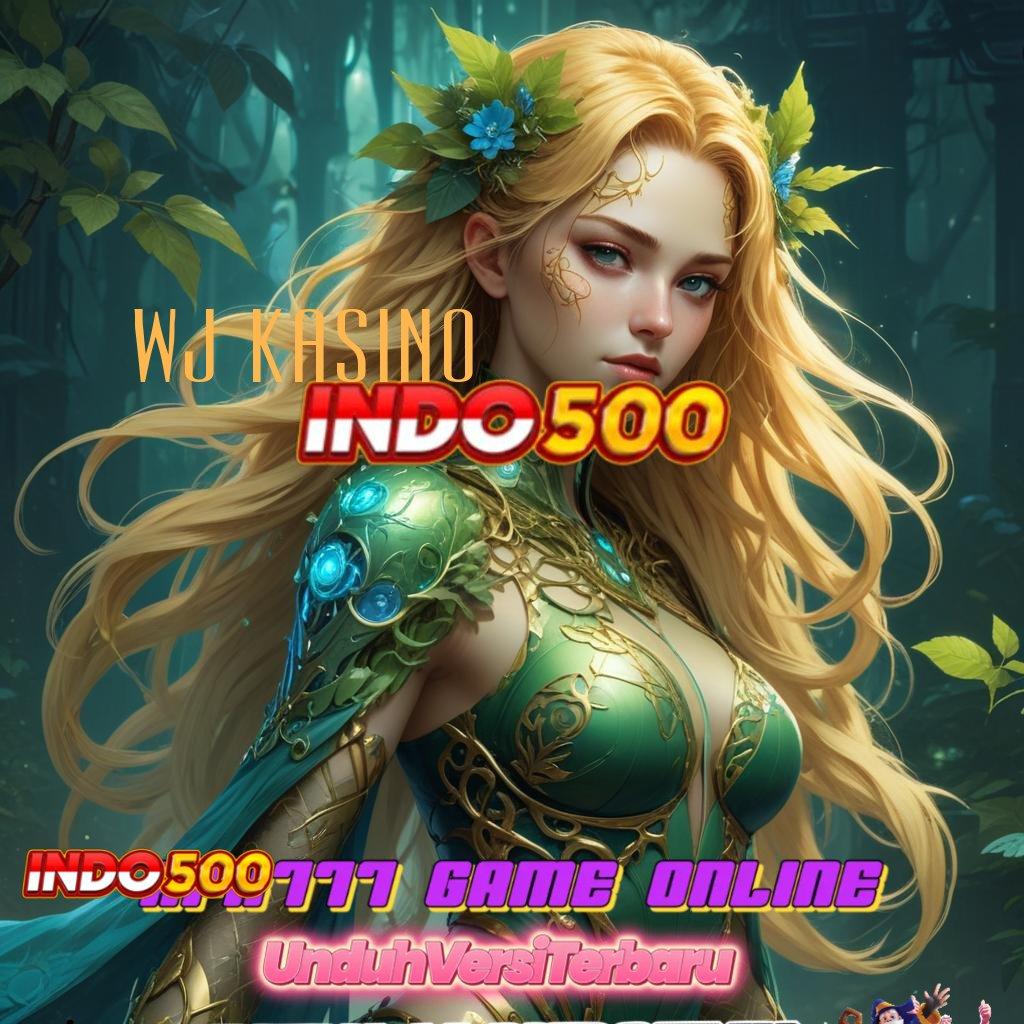 WJ KASINO ® Dp 20k Cheat Slot Online Apk Gratis