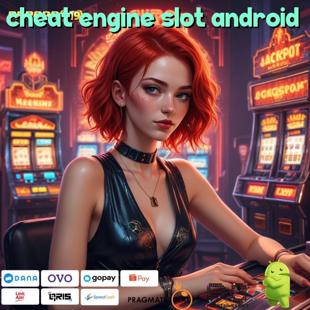 CHEAT ENGINE SLOT ANDROID # Dp 20rb Depo Dana Receh Kecil