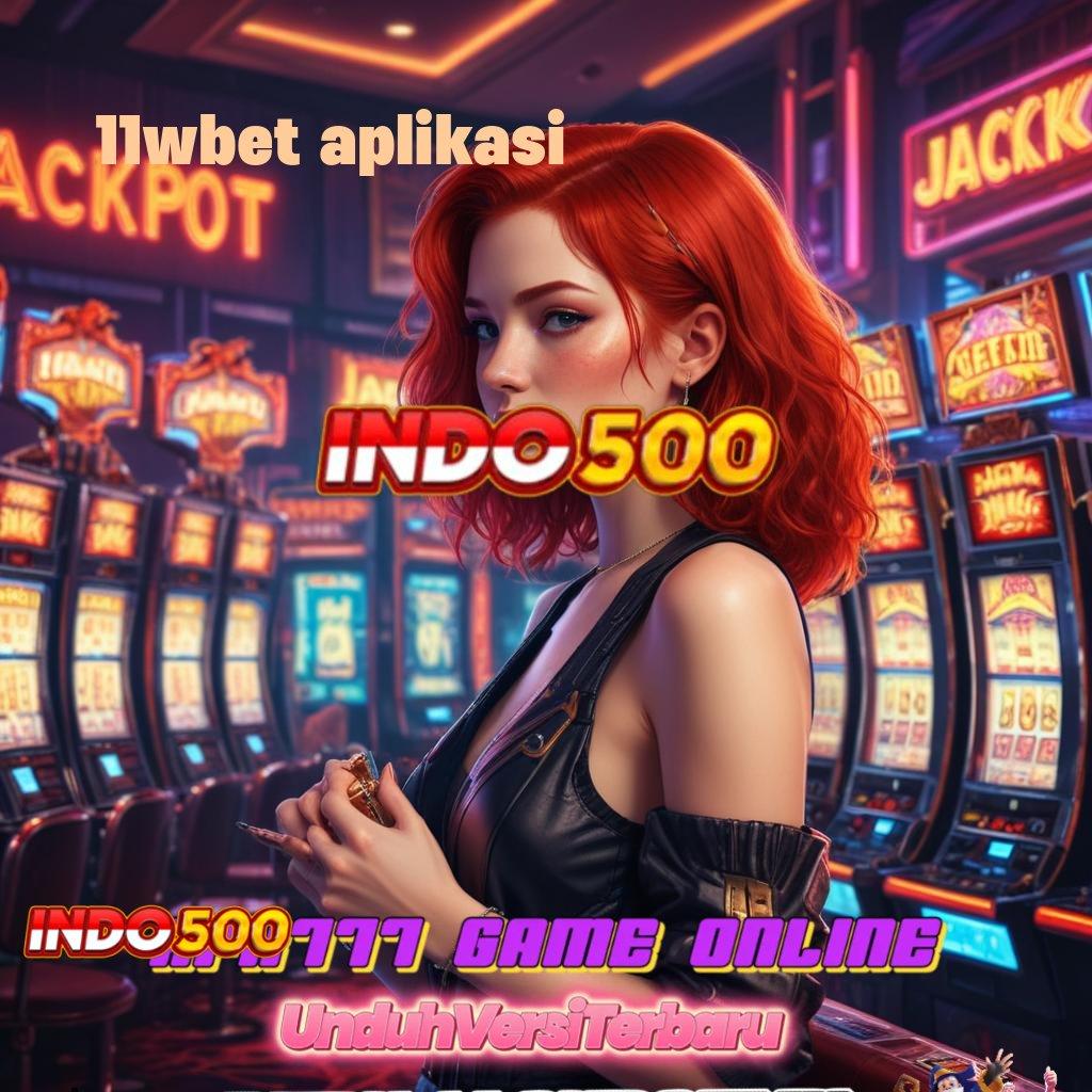 11WBET APLIKASI | Terupdate RTP di Indonesia Format Baru