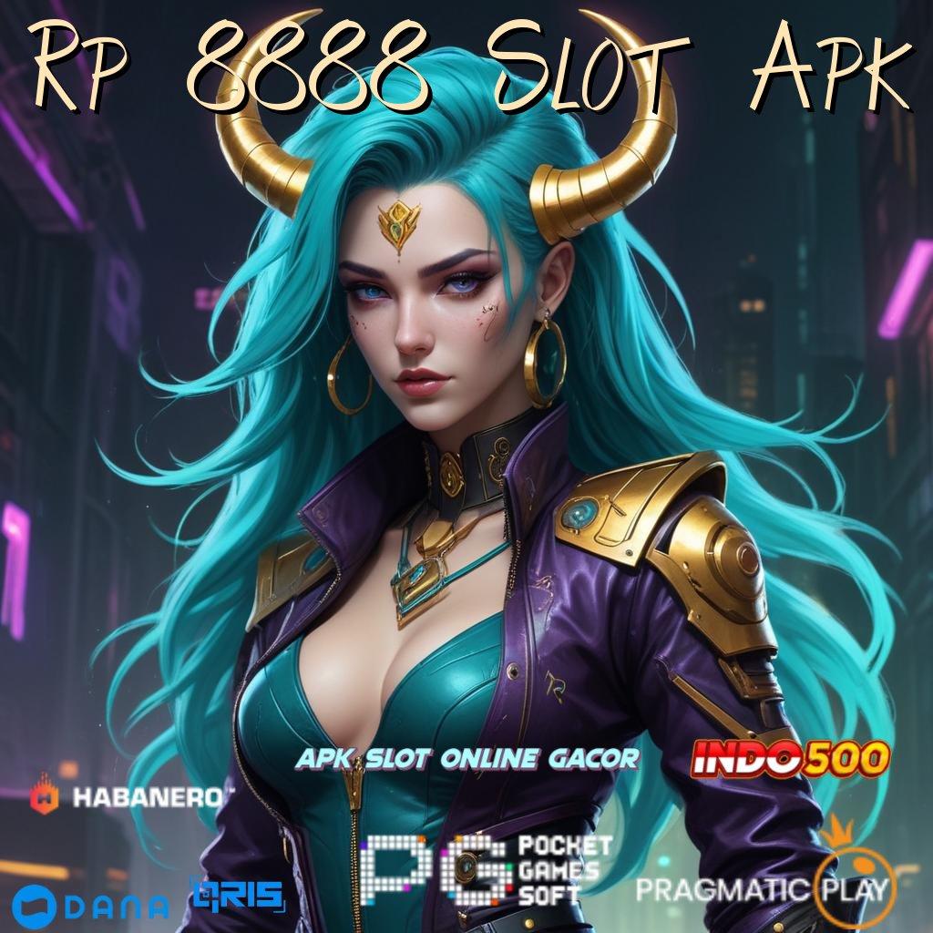 Rp 8888 Slot Apk