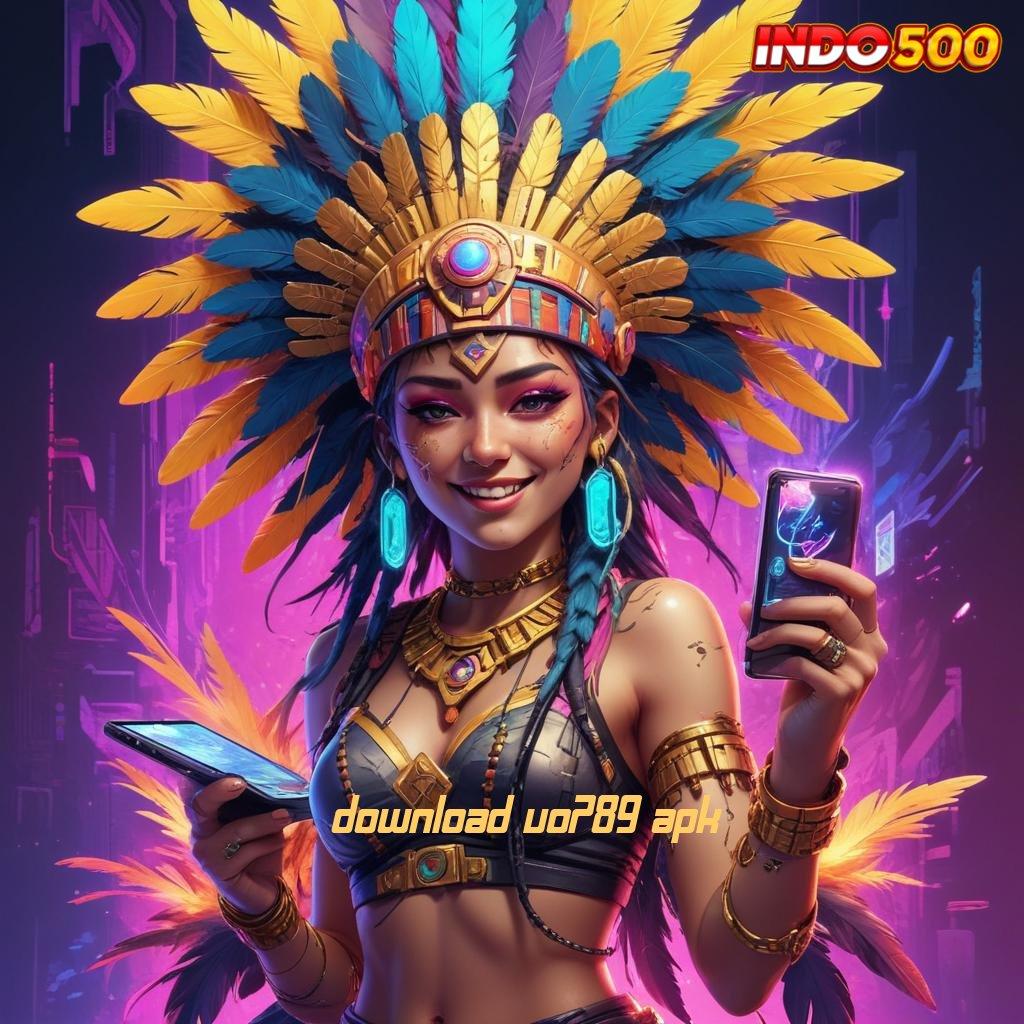 DOWNLOAD VO789 APK Mesin Baru Untuk Pengembangan Bonus Maksimal