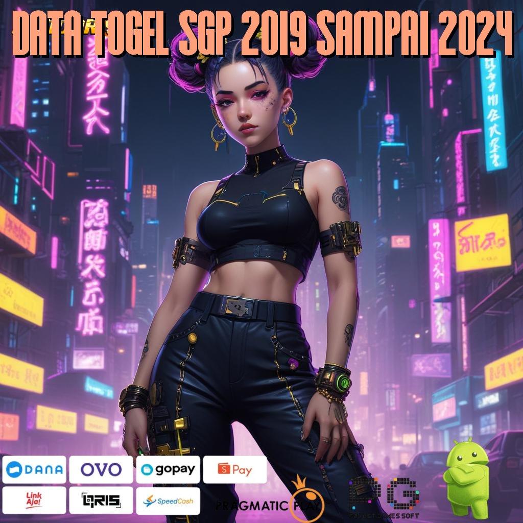 DATA TOGEL SGP 2019 SAMPAI 2024 , Langsung Unduh Sistem Spin Optimal Hari Ini