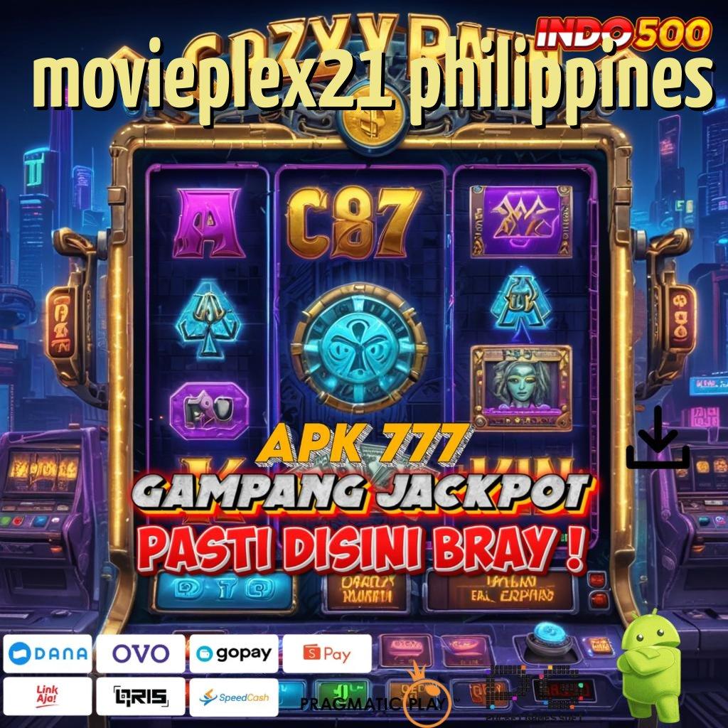 MOVIEPLEX21 PHILIPPINES Voucher Untung APK Slot Online Uang Asli yang Efisien