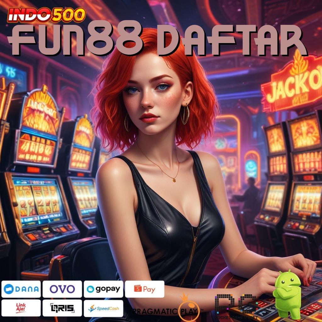 FUN88 DAFTAR Paket Kebahagiaan Slot Apk Uang Asli Online