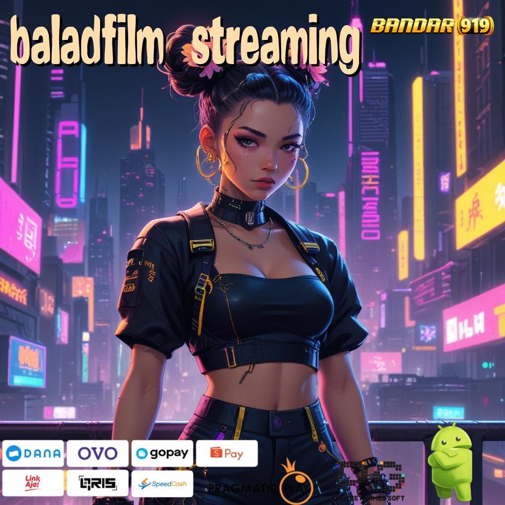 BALADFILM STREAMING , Deposit Mudah Menang Hadiah Kejutan Versi Spektakuler!