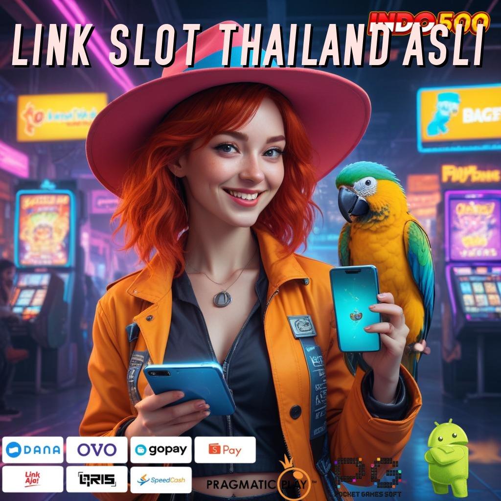 LINK SLOT THAILAND ASLI Versi Terbaru Untuk Pengguna IOS Web 3