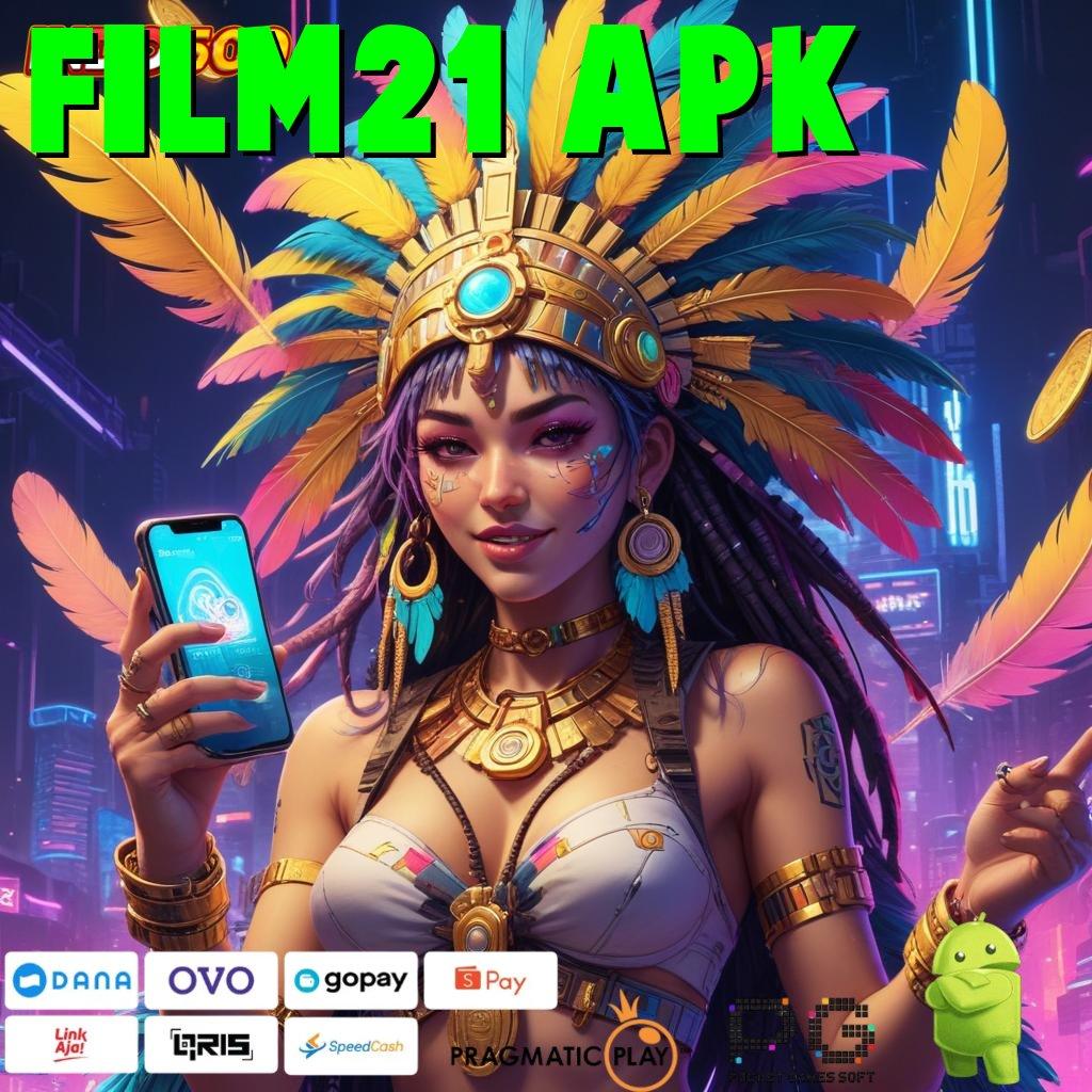 FILM21 APK Aplikasi Hoki Jalur Maxwin Langsung