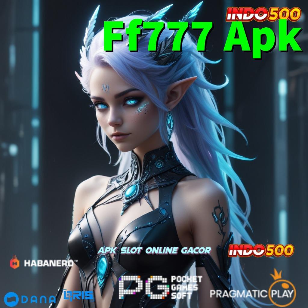 Ff777 Apk