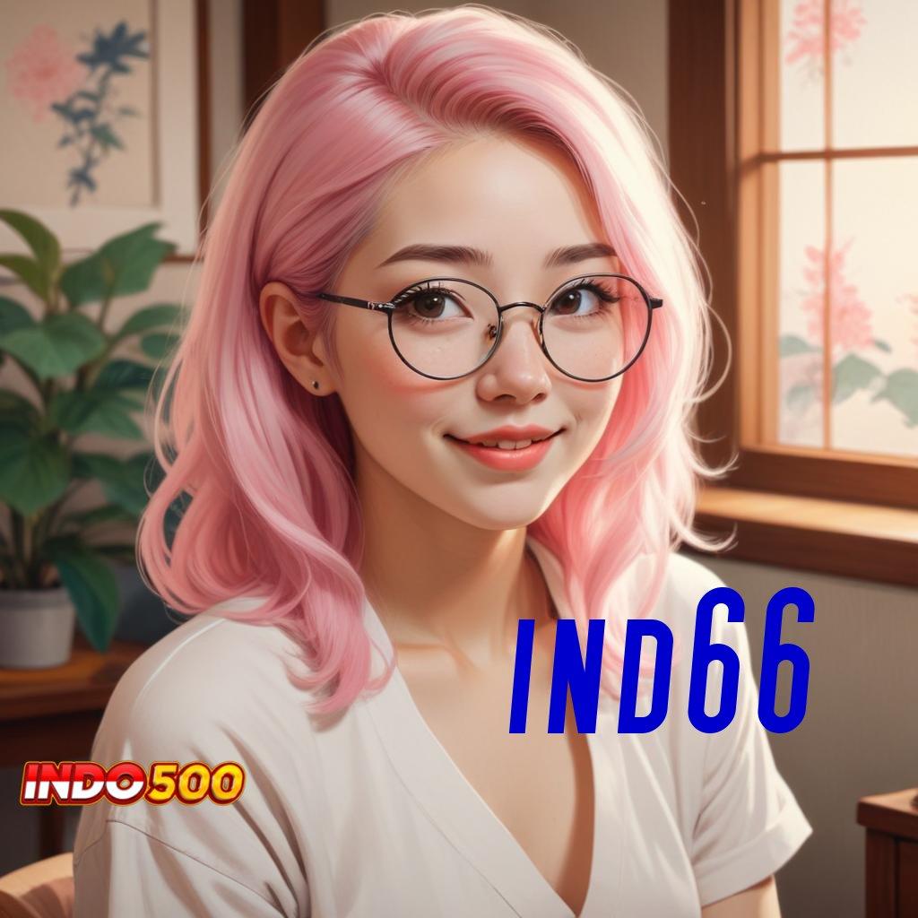 IND66 ➜ Info Terupdate RTP Peluang Besar Hari Ini