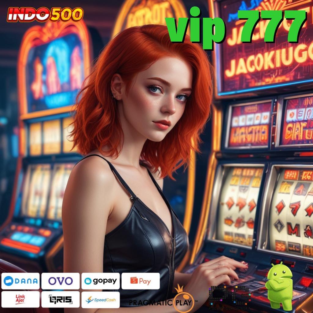 VIP 777 perangkat terpercaya demo slot gampang dimainkan