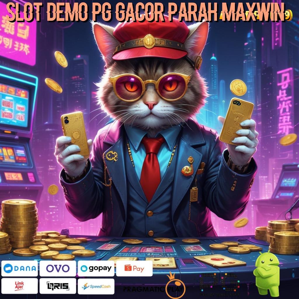 SLOT DEMO PG GACOR PARAH MAXWIN | Unduh Apk Jackpot Gampang