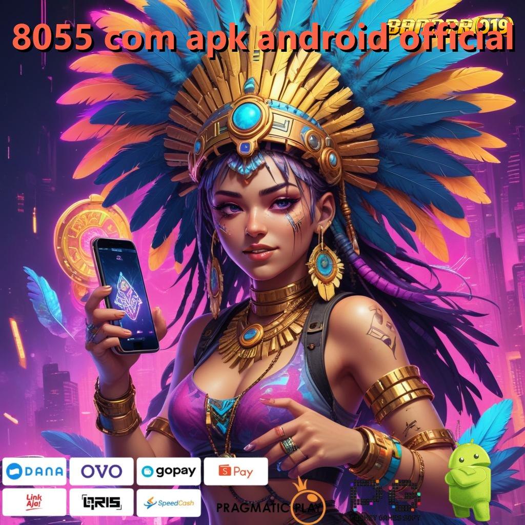 8055 COM APK ANDROID OFFICIAL # Strategi Ampuh Slot Server Thailand Paling Unggul