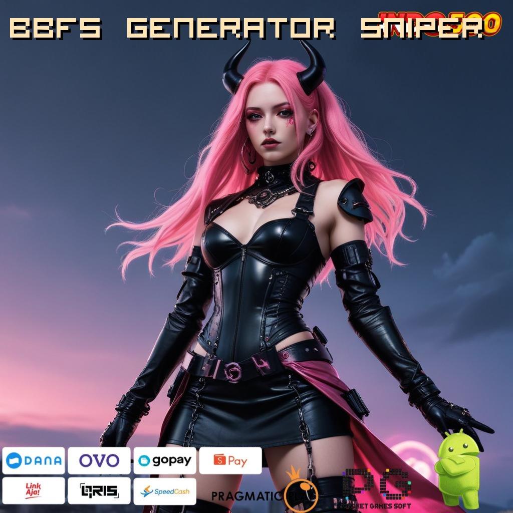 BBFS GENERATOR SNIPER game slot apk tanpa setoran mesin profit gila