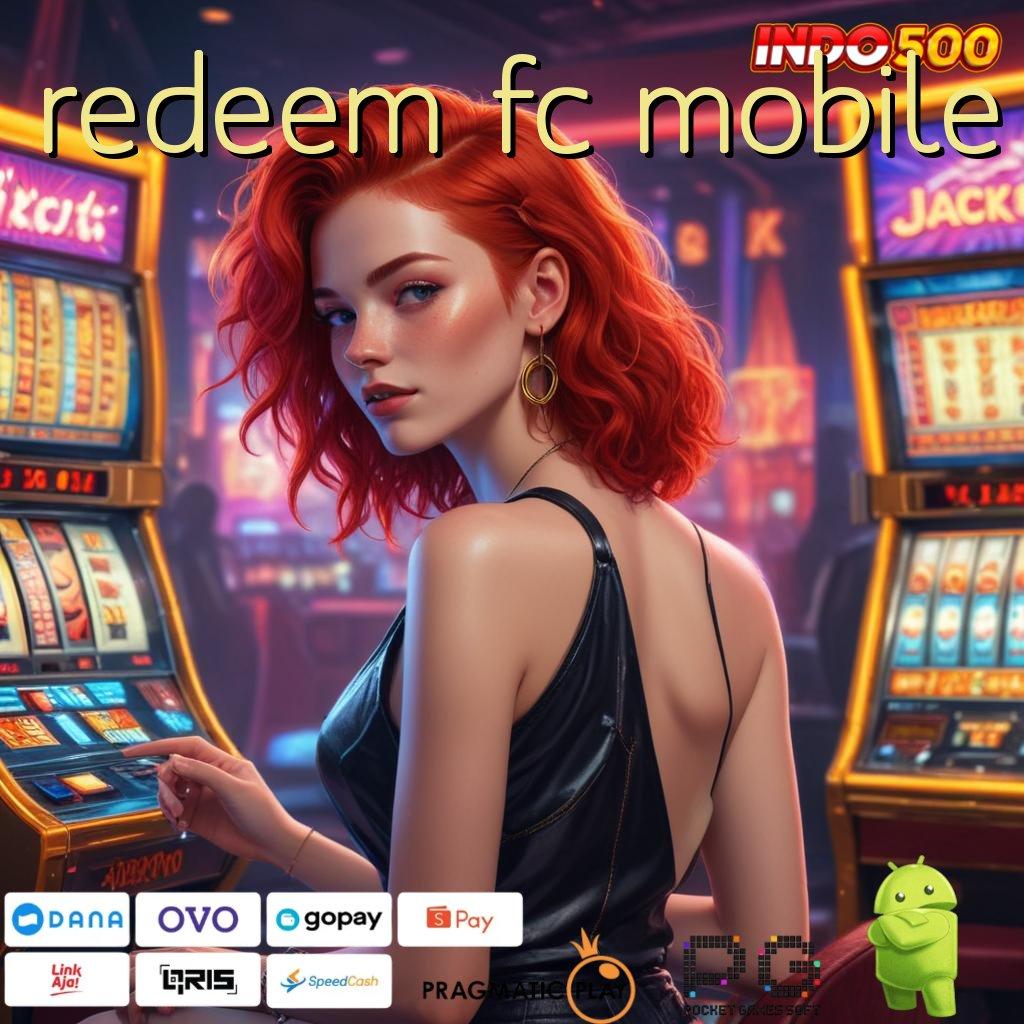 REDEEM FC MOBILE Set Hadiah Fantastis Slot Gacor 2025 APK, Gacor Sejak Dulu!