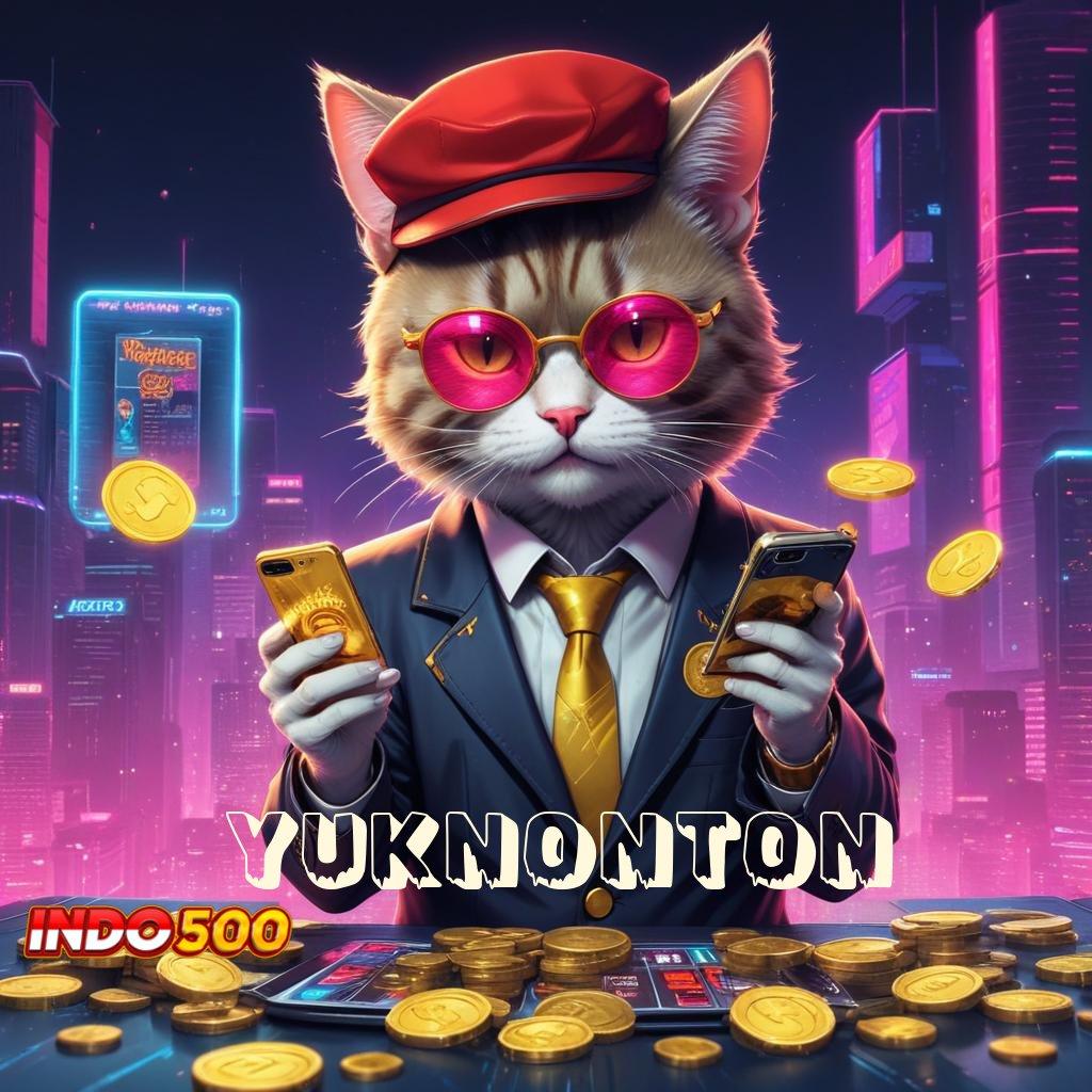 YUKNONTON ⚡ Pembaruan APK Event Bonus Gratis Struktur Operasional