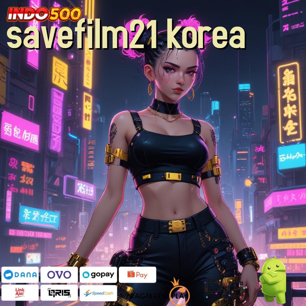 SAVEFILM21 KOREA Slot Aplikasi Versi Spektakuler