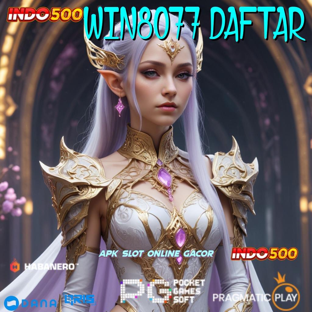 WIN8077 DAFTAR ✨ Untung Cepat Pilihan Scatter Optimal