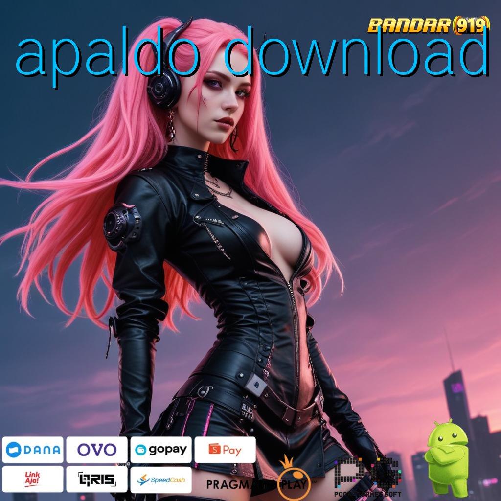 APALDO DOWNLOAD # Slot APK Langsung Profit Unduh Gratis Hari Ini