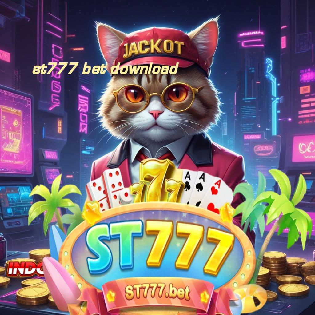 ST777 BET DOWNLOAD lembaga situs web versi pautan terhubung saluran i