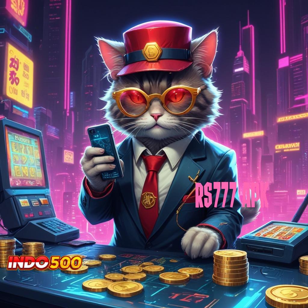 RS777 APK ® Untungnya Pasti Tanpa Undian! Main Sekarang, Cuan Ada di Ujung Jari