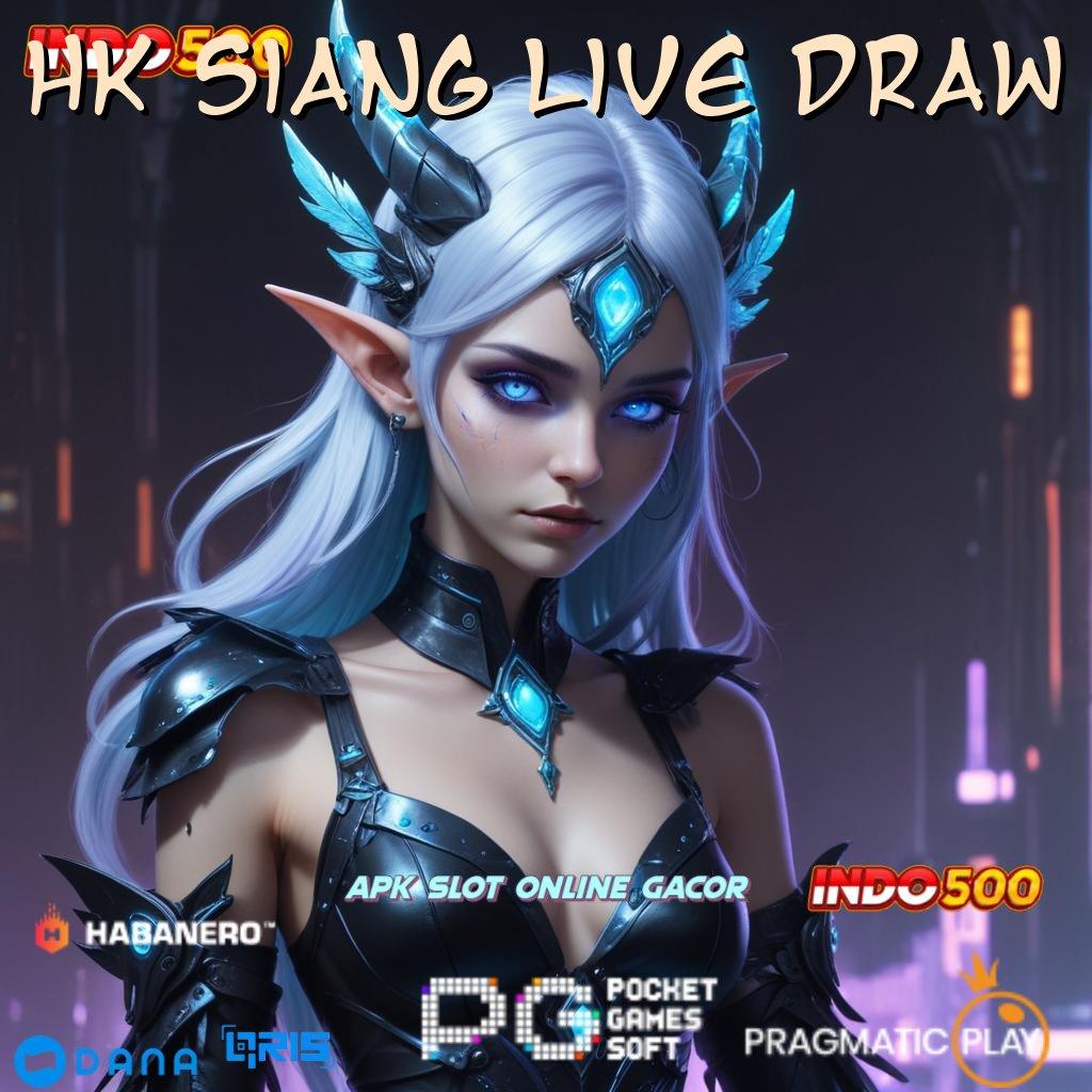 Hk Siang Live Draw