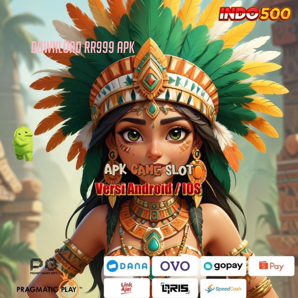 DOWNLOAD RR999 APK ↪ peluang menang terbaik dengan strategi juara