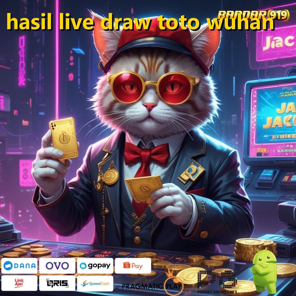 HASIL LIVE DRAW TOTO WUHAN : Slot APK Terbaik Download dan Rasakan!