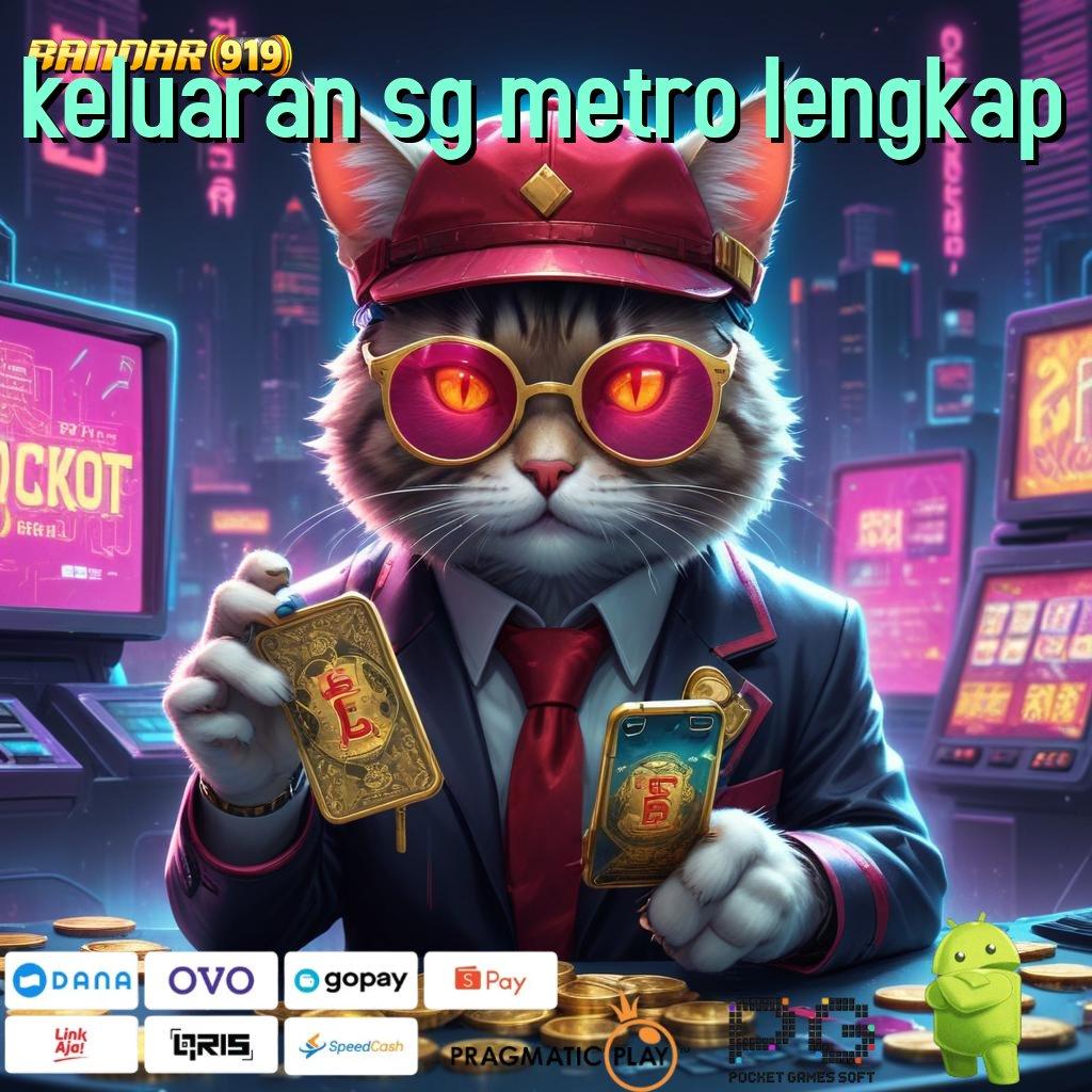 KELUARAN SG METRO LENGKAP @ Dp BNI 5k Info RTP Terupdate Cepat