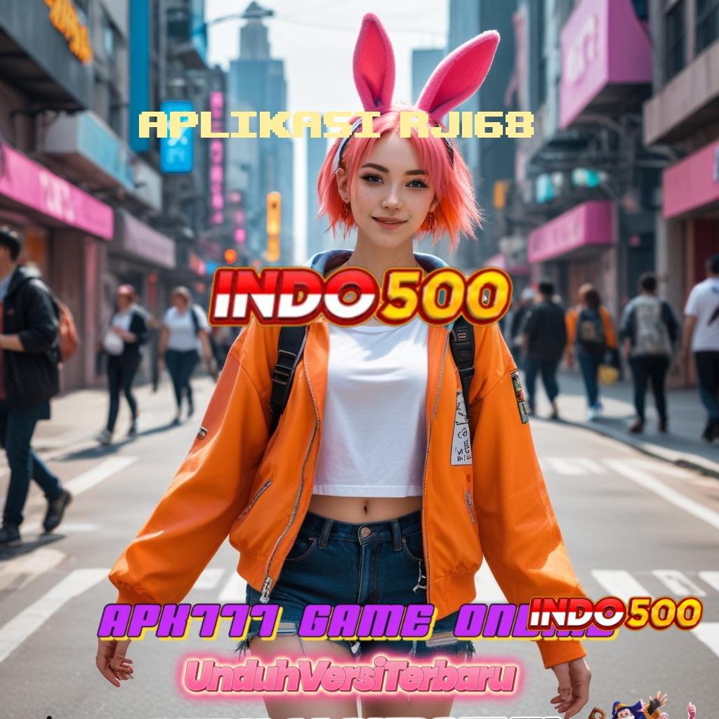 APLIKASI RJ168 ♒ Deposit Mandiri 10 Ribu Main Sekarang, Pasti Cuan Berlimpah